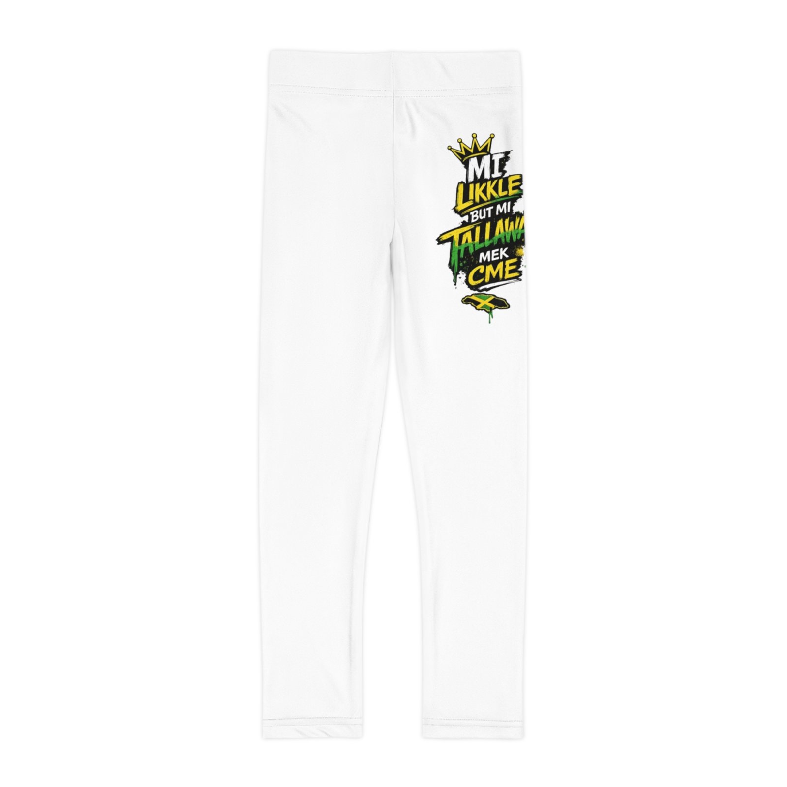 Youth Graphic Leggings — "Mi Likle But Mi Tall Man Cme" Jamaican-Inspired Girl Design
