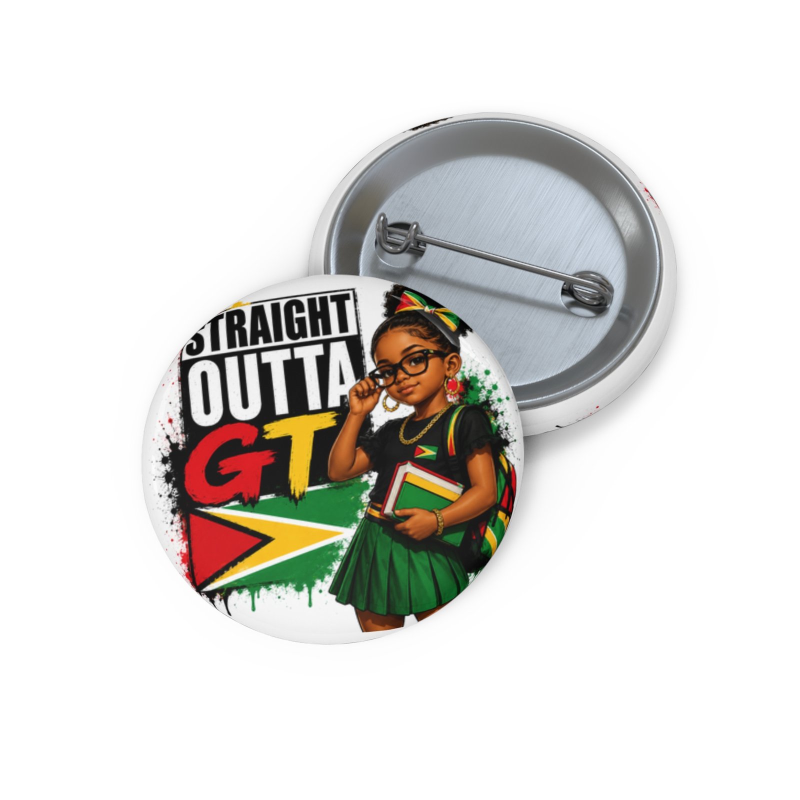 Straight Outta GT Pin Button — Guyana Pride Girl Badge